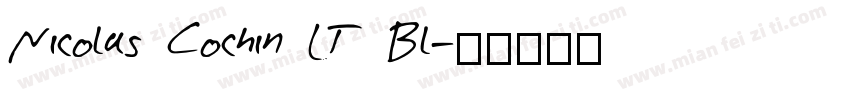 Nicolas Cochin LT Bl字体转换